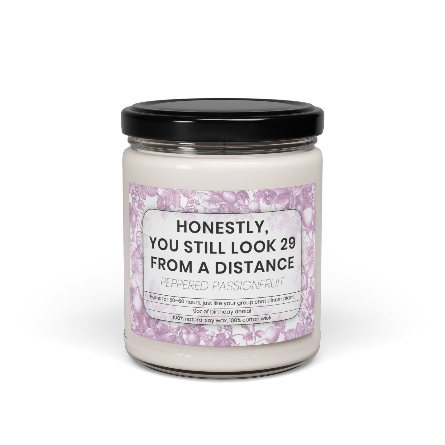 Honestly, You Still Look 29 From a Distance – Funny Birthday Candle