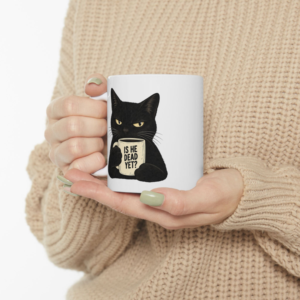 Is He Dead Yet? Black Cat Mug – Funny Sarcastic Political Coffee Mug - Let There Be Cute