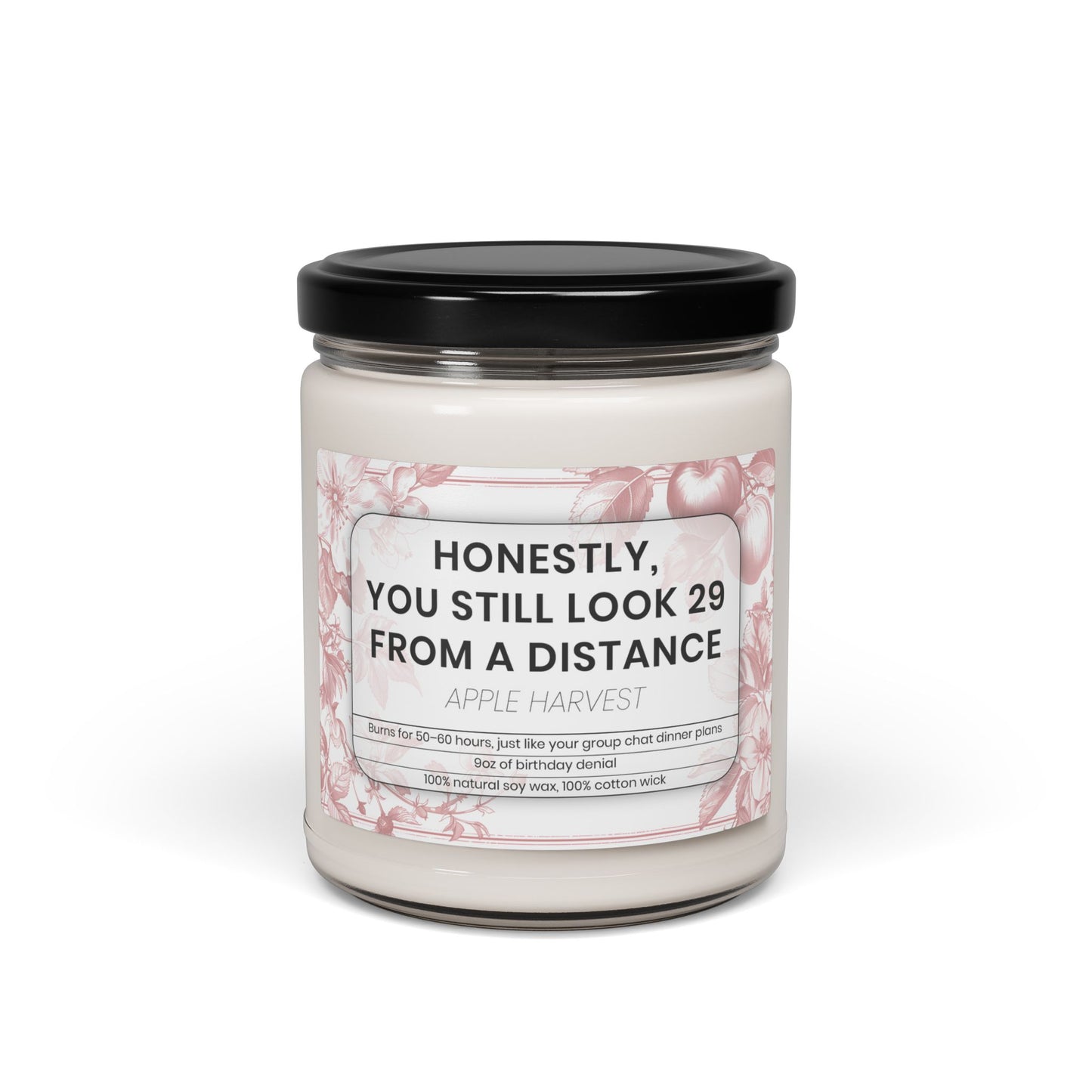 Honestly, You Still Look 29 From a Distance – Funny Birthday Candle