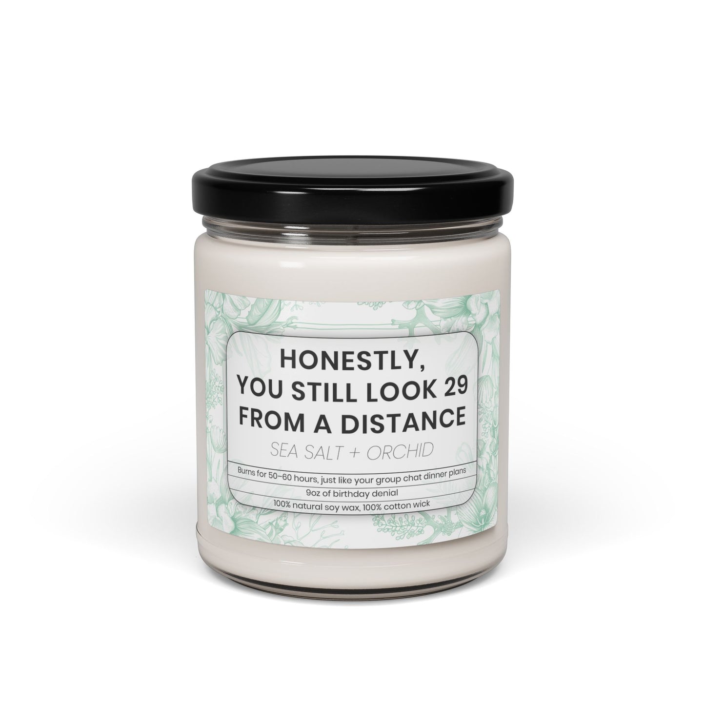 Honestly, You Still Look 29 From a Distance – Funny Birthday Candle