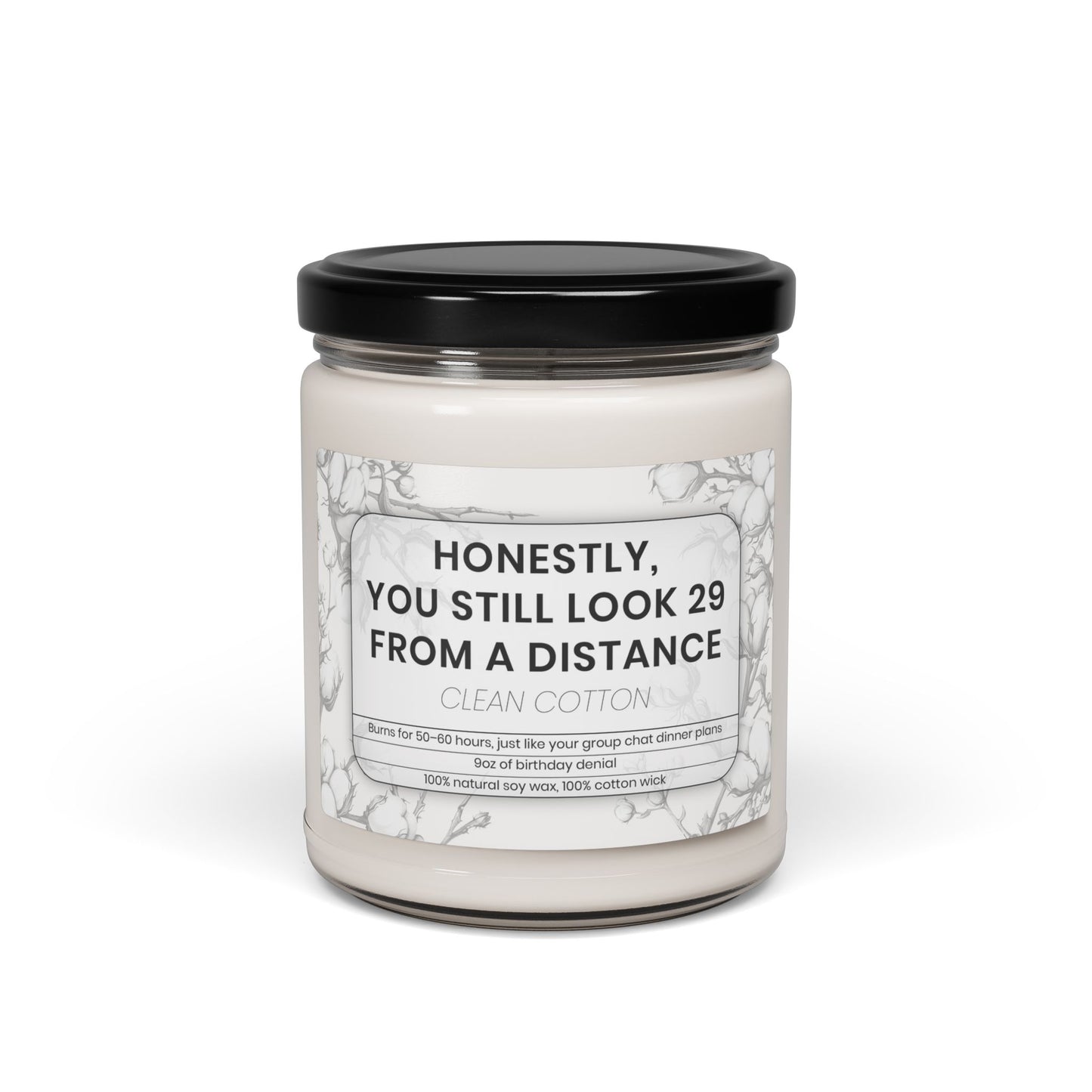 Honestly, You Still Look 29 From a Distance – Funny Birthday Candle