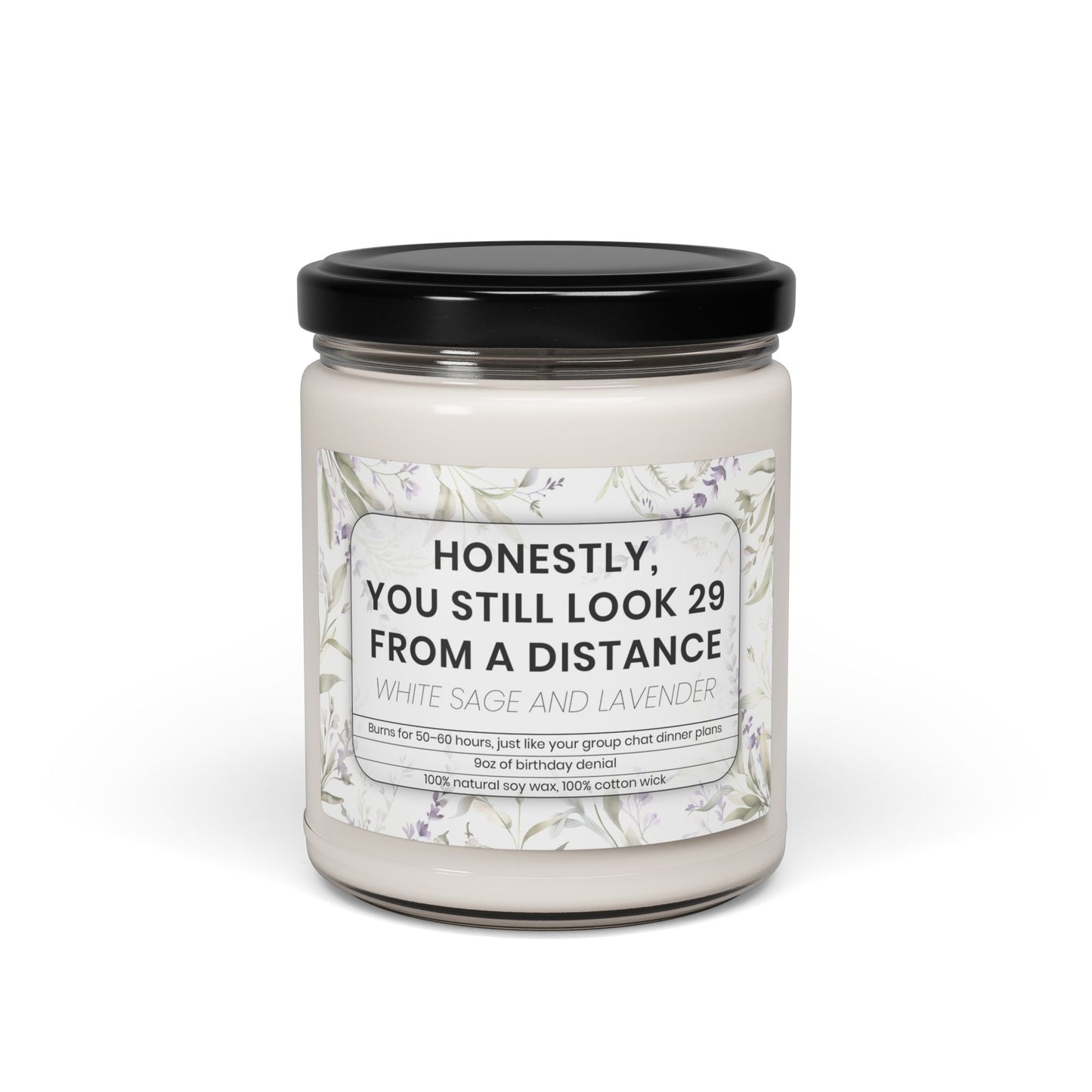 Honestly, You Still Look 29 From a Distance – Funny Birthday Candle