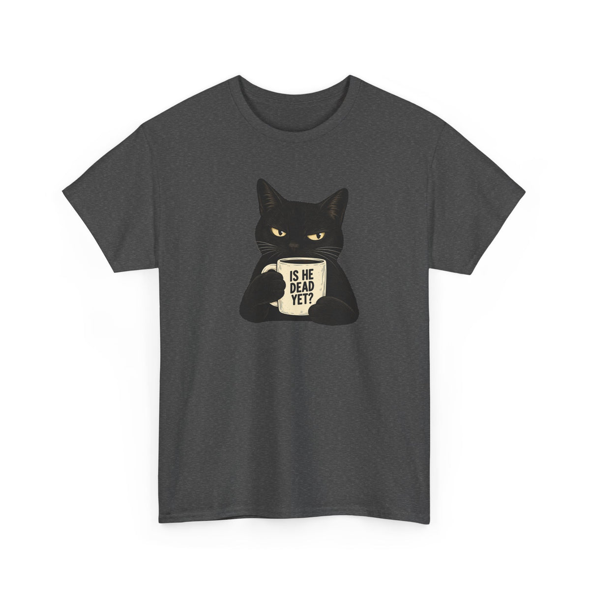Is He Dead Yet? Funny Black Cat T-Shirt - Let There Be Cute
