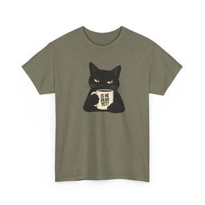 Is He Dead Yet? Funny Black Cat T-Shirt - Let There Be Cute