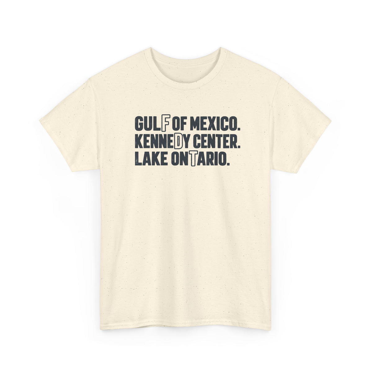 Gulf of Mexico Kennedy Center Lake Ontario T-Shirt - Let There Be Cute