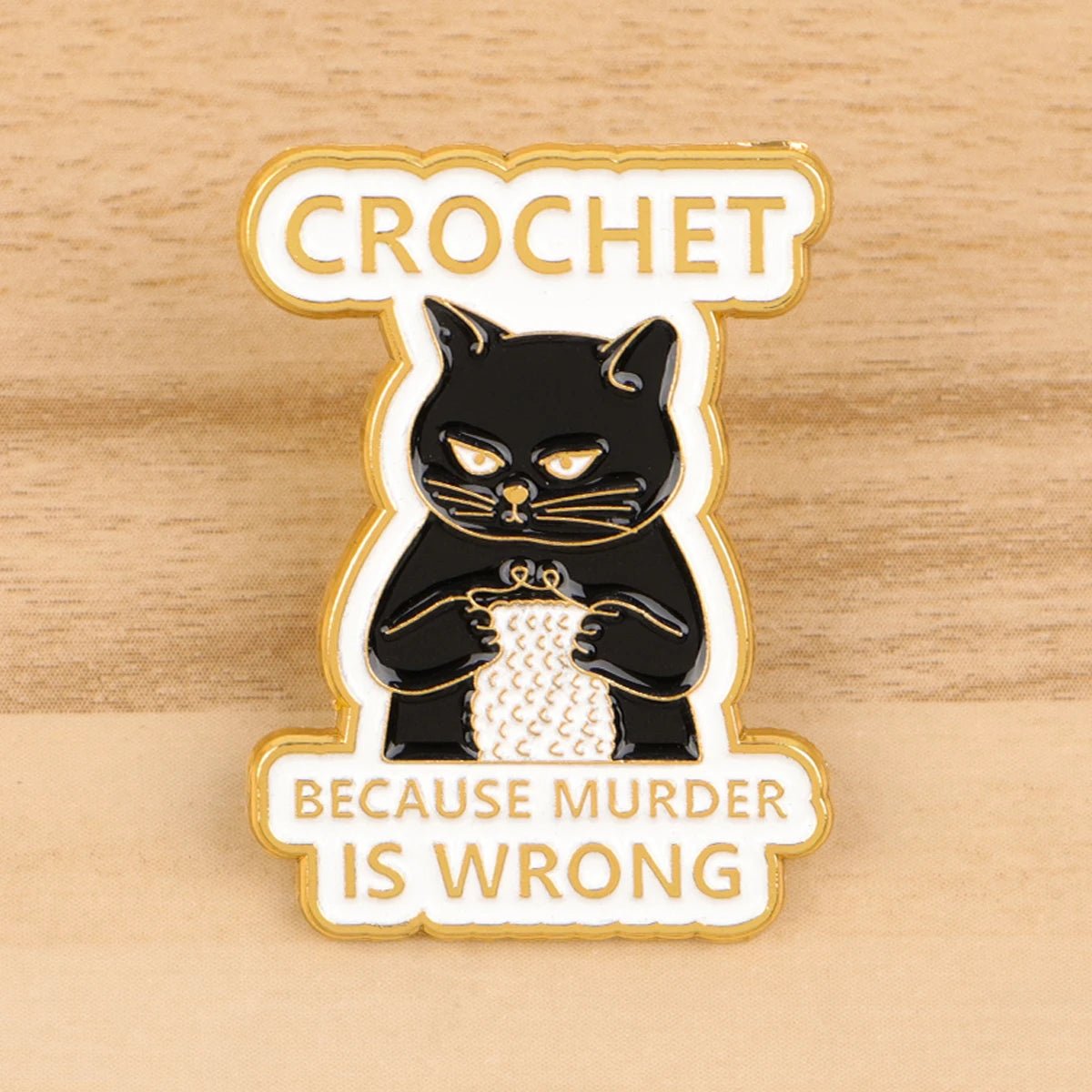 Stabby Tabby Crochet Therapy Enamel Pin – “Because Murder Is Wrong” - Let There Be Cute
