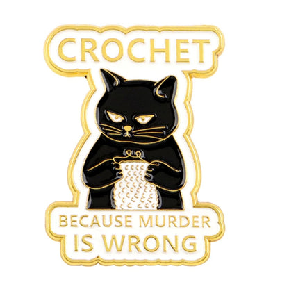 Stabby Tabby Crochet Therapy Enamel Pin – “Because Murder Is Wrong” - Let There Be Cute