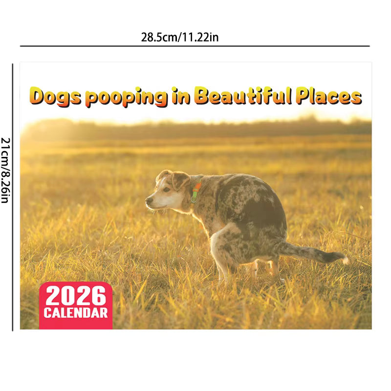Dogs Pooping in Beautiful Places – 2026 Wall Calendar
